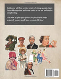 Amazing Vintage People: To Cut Out And Collage, Use For Junk Journaling, Scrapbooking and Mixed Media Projects