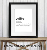 Coffee Typography Art Print - Funny Wall Art Poster - Chic Modern Home Decor for Kitchen, Office - Great Gift for Java and Espresso Lovers - 8x10 Photo- Unframed