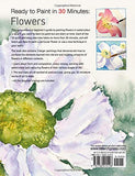 Ready to Paint in 30 Minutes: Flowers in Watercolour