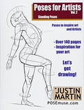 Poses for Artists Volume 2 - Standing Poses: An essential reference for figure drawing and the human form (Inspiring Art and Artists)