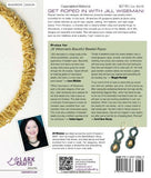 Jill Wiseman's Beautiful Beaded Ropes: 24 Wearable Jewelry Projects in Multiple Stitches (Beadweaving Master Class Series)