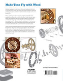 Making Wooden Gear Clocks: 6 Cool Contraptions That Really Keep Time (Fox Chapel Publishing) Step-by-Step Projects for Handmade Clocks, from Beginner to Advanced; Includes Full-Size Pattern Pack