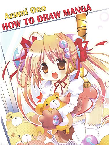 How To Draw Manga: Complete Guide To Drawing Cute Chibi Characters (How To Draw Manga and Anime Book 1)