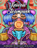 Kawaii Steampunk Coloring Book: A Coloring Book For Adults and Kids Featuring Cute Steampunk Scenes For Stress Relief and Relaxation