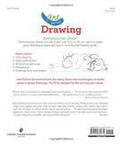 Art for Kids: Drawing: The Only Drawing Book You'll Ever Need to Be the Artist You've Always Wanted