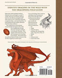 Dracopedia Field Guide: Dragons of the World from Amphipteridae through Wyvernae