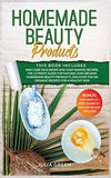 Homemade Beauty Products: This Book Includes: Skin Care Face Masks and Soap Making Recipes. The Ultimate Guide for Natural and Organic Homemade Beauty ... for a Healthy Skin (DIY Beauty Recipes)