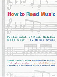 How to Read Music: Fundamentals of Music Notation Made Easy