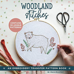 Woodland Stitches: An Embroidery Transfer Pattern Book With Inspirational Quotes and Woodland Designs