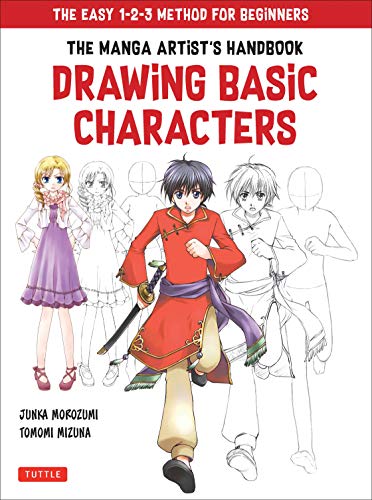 The Manga Artist's Handbook: Drawing Basic Characters: The Easy 1-2-3 Method