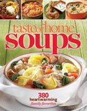 Taste of Home Soups: 380 Heartwarming Family Favorites