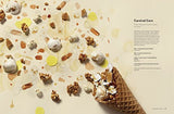 Hello, My Name Is Ice Cream: The Art and Science of the Scoop: A Cookbook