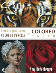 CP  Surfaces: Colored Paper: A Complete Guide to Using Colored Pencils on Colored Paper (Volume 4)