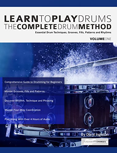 Learn to Play Drums: The Complete Drum Method Volume One