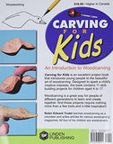 Carving for Kids: An Introduction to Woodcarving