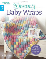 Dreamy Baby Wraps | Leisure Arts (6788)