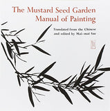 The Mustard Seed Garden Manual of Painting