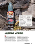 Carve a World of Gnomes: Step-By-Step Techniques for 7 Simple Projects (Fox Chapel Publishing) Full-Size Patterns, Step-by-Step Instructions, Painting and Finishing Tips, Gnome Backstories, and More