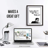 Michael Scott Motivational Quote Poster - You Miss 100% Of The Shots You Dont Take Wayne Gretzky Quote - 11x14 UNFRAMED Print Office Decor - WallWorthyPrints Great Gift For Fans Of The Office TV Show