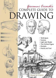 Giovanni Civardi's Complete Guide to Drawing (The Art of Drawing)