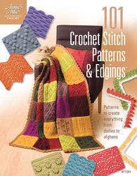 101 Crochet Stitch Patterns & Edgings (Annie's Attic: Crochet)