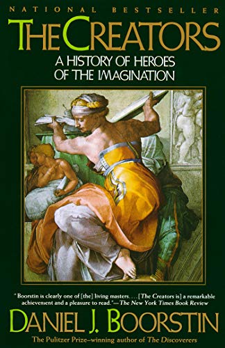The Creators: A History of Heroes of the Imagination (Knowledge Series Book 1)