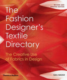 The Fashion Designer's Textile Directory: The Creative Use of Fabrics in Design