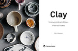 Clay: Contemporary Ceramic Artisans