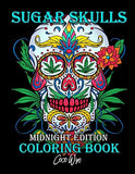 Sugar Skulls Coloring Book: Midnight Edition Day of the Dead Coloring Books with Fun Skull Designs For Adults Stress Relief and Relaxation