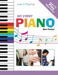 My First Piano: Learn To Play: Kids