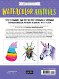 Colorways: Watercolor Animals: Tips, techniques, and step-by-step lessons for learning to paint whimsical artwork in vibrant watercolor