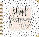 Hand Lettering 101: An Introduction to the Art of Creative Lettering (Hand Lettering Series)