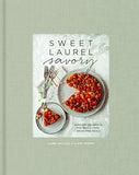 Sweet Laurel Savory: Everyday Decadence for Whole-Food, Grain-Free Meals: A Cookbook