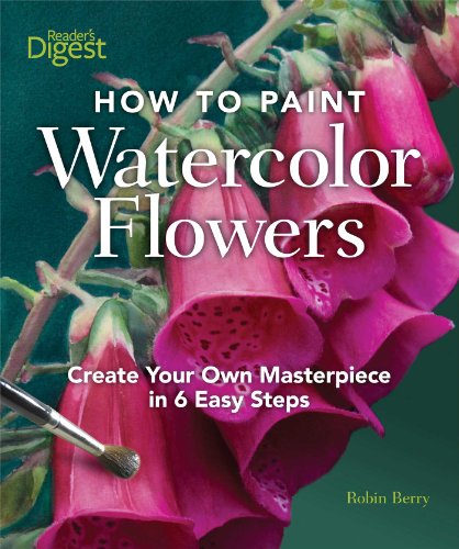 How to Paint Watercolor Flowers: Create Your Own Masterpiece in 6 Easy Steps