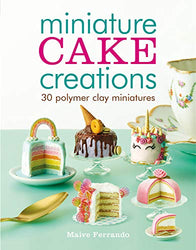 Miniature Cake Creations