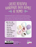 Bath Bombs Away!: Learn to Create Luxurious Bath Bombs at Home - Includes a bath bomb mold and materials to make your own