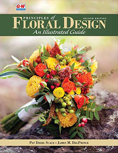 Principles of Floral Design: An Illustrated Guide