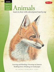 Drawing: Animals in Colored Pencil: Learn to draw with colored pencil step by step (How to Draw &