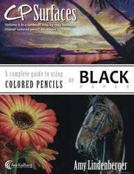 CP Surfaces: A Complete Guide to Using Colored Pencils on Black Paper (Volume 2)