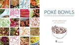 Poké Bowls: 50 Nutrient-Packed Recipes for Hawaiian-Inspired Bowls