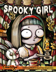 Spooky Girl Coloring Book: A Coloring Book Features Kawaii, Cute Spooky Girl for Stress Relief & Relaxation (Spooky Series from Coco Wyo)