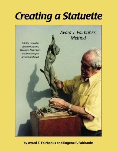 Creating a Statuette: Avard T. Fairbanks' Method