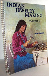 Indian Jewelry Making: Volume II