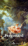 Delphi Complete Works of Jean-Honoré Fragonard (Illustrated) (Delphi Masters of Art Book 46)