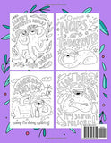 Sloth Coloring Book: A Hilarious Fun Coloring Gift Book for Sloth Lovers & Adults Relaxation with Stress Relieving Sloth Designs and Funny Cute Sloth Quotes
