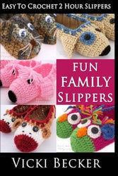 Fun Family Slippers (Easy To Crochet 2 Hour Slippers)