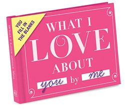 Knock Knock What I Love about You Fill in the Love Book Fill-in-the-Blank Gift Journal