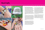 Kids' Ultimate Craft Book: Bead, Crochet, Knot, Braid, Knit, Sew! - Playful Projects That Creative Kids Will Love to Make