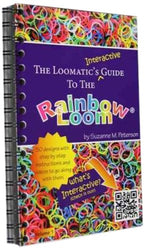 The Loomatic's Interactive Guide to the Rainbow Loom