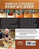 Wood Finishing 101, Revised Edition: The Step-By-Step Guide (Fox Chapel Publishing) Simple Finishes with Beginner-Friendly Instructions, Photos, Helpful Tips, and Advice for Woodworkers and Hobbyists